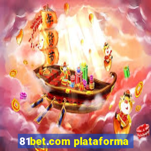 81bet.com plataforma